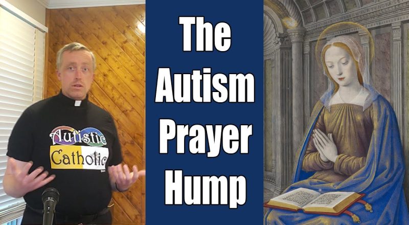 The Autism Prayer Hump