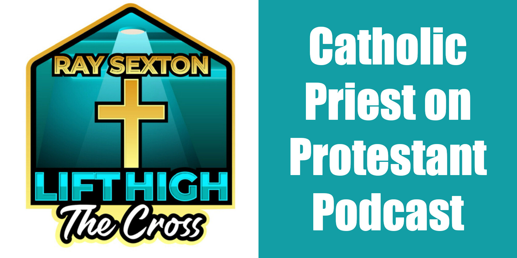 Lift High the Cross Podcast Logo & Title